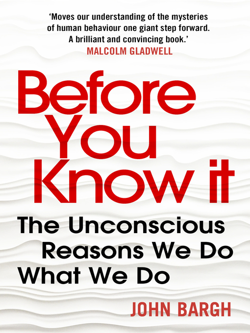 Title details for Before You Know It by John Bargh - Wait list